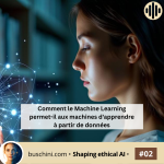 Comment le Machine Learning permet-il aux machines d’apprendre à partir de données