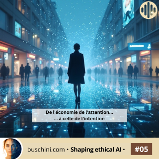 De l’économie de l’attention… à celle de l’intention