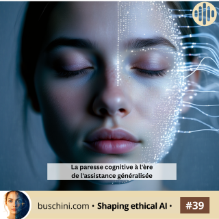 La paresse cognitive à l’ère de l’assistance généralisée